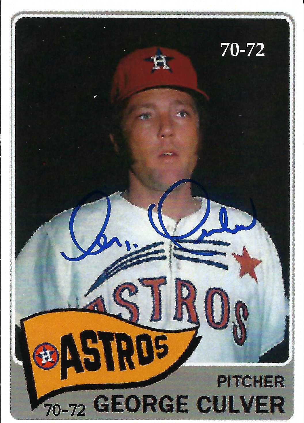 Autographs #197, 198 & 199 – George Culver – Houston Astros & Los Angeles Dodgers –&nbsp;MLB