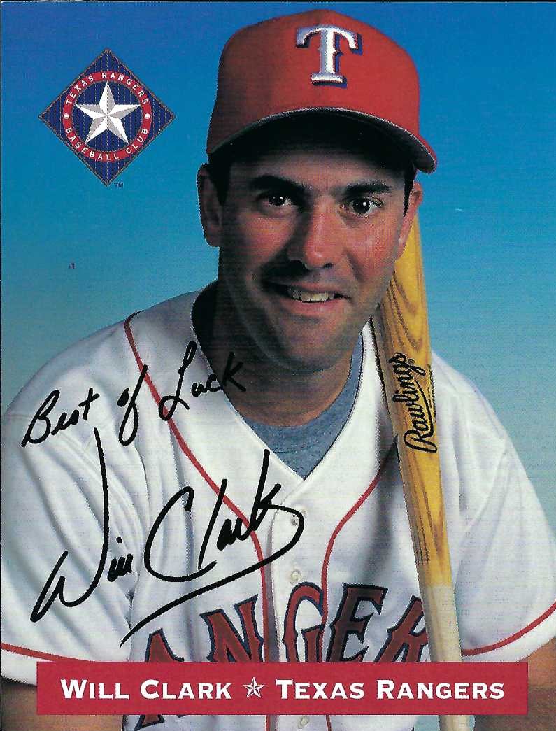 Autograph #326 – Will Clark – Texas Rangers –&nbsp;MLB