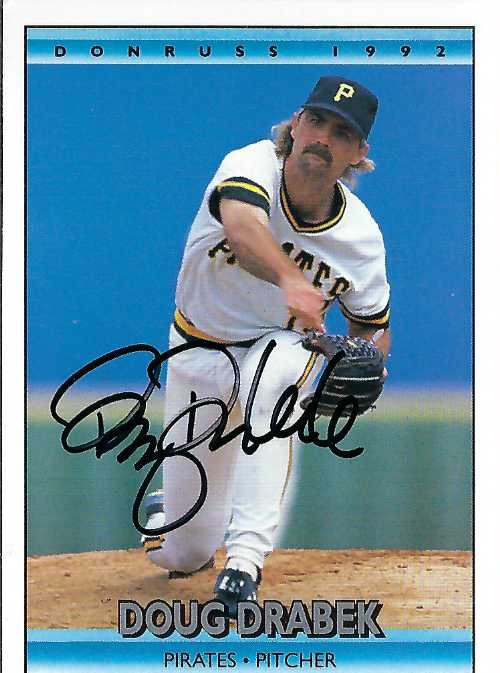 Autograph #392 – Doug Drabek – Pittsburgh Pirates –&nbsp;MLB